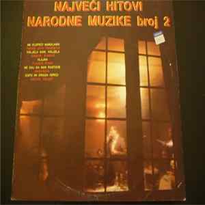 FLAC Various - Najveći Hitovi Narodne Muzike Broj 2