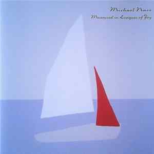 FLAC Michael Nace - Measured In Leagues Of Joy