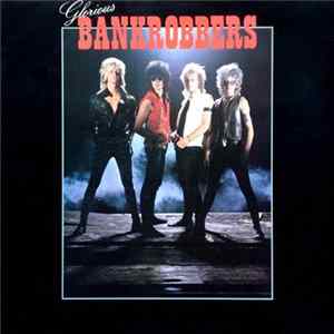 FLAC Glorious Bankrobbers - Glorious Bankrobbers