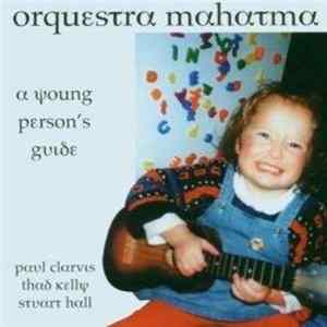 FLAC Orquestra Mahatma - A Young Person's Guide