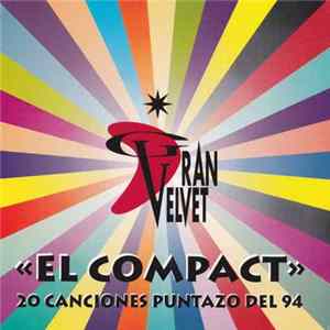 FLAC Various - Gran Velvet - "El Compact" - 20 Canciones Puntazo Del 94