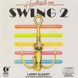 FLAC Larry Elgart And His Manhattan Swing Orchestra - Hooked On Swing 2
