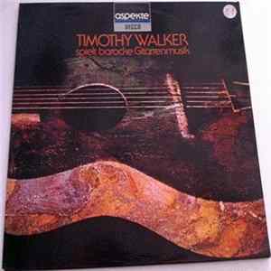 FLAC Timothy Walker - Timothy Walker Spielt Barocke Gitarrenmusik