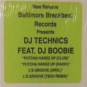 FLAC DJ Technics featuring DJ Boobie - Putcha Handz Up / L's Groove