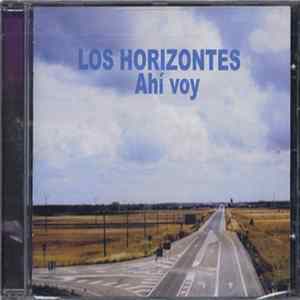 FLAC Los Horizontes - Ahí Voy
