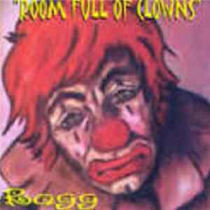 FLAC Ragg - Room Full Of Clowns