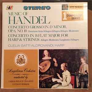 FLAC Clelia Gatti Aldrovandi, Angelicum Orchestra Conducted By Carlo Felice Cillario, Luciano Rosada - Music Of Handel