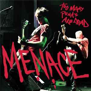 FLAC Menace - Too Many Punks Are Dead