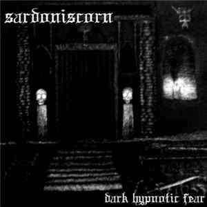 FLAC Sardoniscorn - Dark Hypnotic Fear