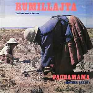 FLAC Rumillajta - Pachamama (Mother Earth)