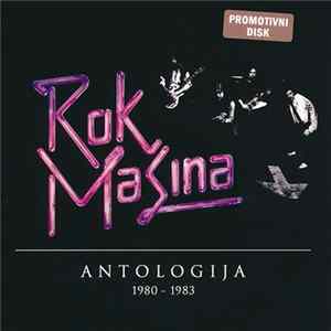 FLAC Rok Mašina - Antologija 1980-1983