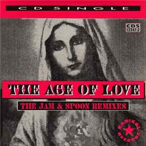 FLAC Age Of Love - The Age Of Love - The Jam & Spoon Remixes