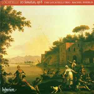 FLAC Locatelli / The Locatelli Trio, Rachel Isserlis - 10 Sonatas, Op8