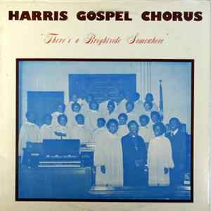 FLAC Harris Gospel Chorus - There's A Brightside Somewhere