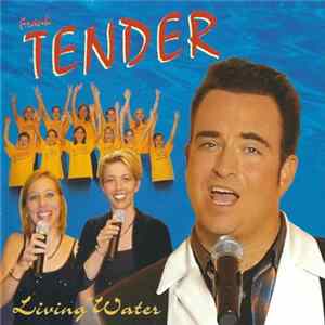 FLAC Frank Tender - Living Water