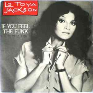 FLAC La Toya Jackson - If You Feel The Funk