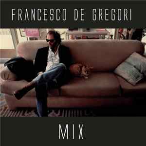 FLAC Francesco De Gregori - Mix