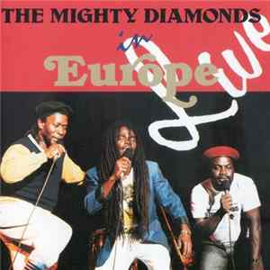FLAC Mighty Diamonds - In Europe