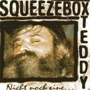 FLAC Squeezebox Teddy - Nicht Noch Eine