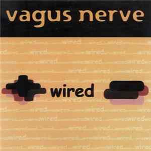 FLAC Vagus Nerve - Wired