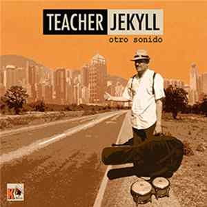 FLAC Teacher Jekyll - Otro Sonido