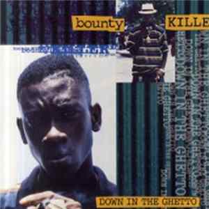 FLAC Bounty Killer - Down In The Ghetto