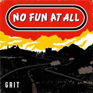 FLAC No Fun At All - Grit