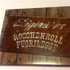 FLAC Ligëra '73 - Rocchenroll Fuorilegge