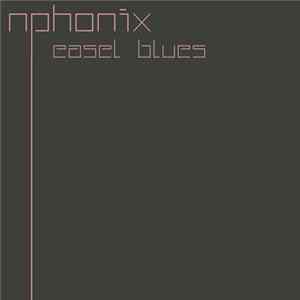 FLAC Nphonix - Easel Blues EP