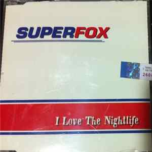 FLAC Superfox - I Love The Nightlife