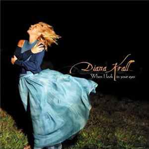 FLAC Diana Krall - When I Look In Your Eyes