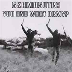 FLAC Skamasutra - You And What Army?