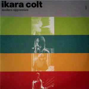 FLAC Ikara Colt - Modern Apprentice