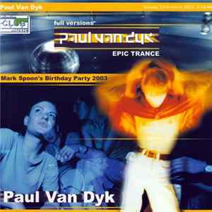 FLAC Paul van Dyk - Mark Spoon's Birthday Party 2003