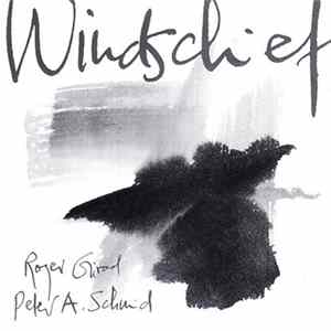 FLAC Roger Girod, Peter A. Schmid - Windschief