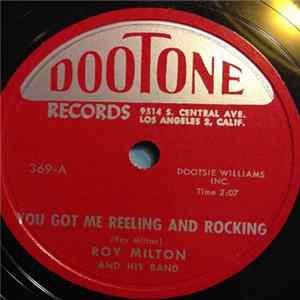 FLAC Roy Milton And His Band - You Got Me Reeling And Rocking