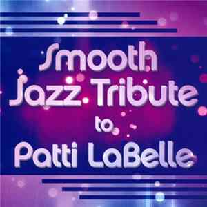 FLAC The Smooth Jazz All Stars - Smooth Jazz Tribute To Patti LaBelle