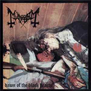 FLAC Mayhem - Dawn Of The Black Hearts