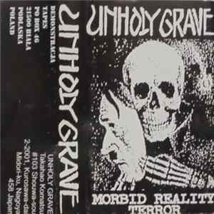 FLAC Unholy Grave - Morbid Reality / Terror