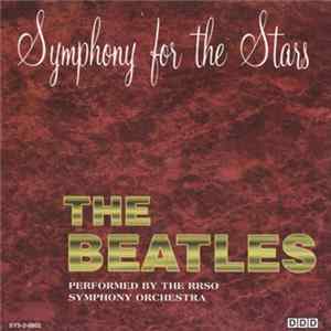 FLAC RRSO Symphony Orchestra - Symphony For The Stars: The Beatles