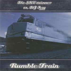 FLAC Die SRV-männer vs. DJ Izzy - Rumble Train