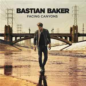 FLAC Bastian Baker - Facing Canyons