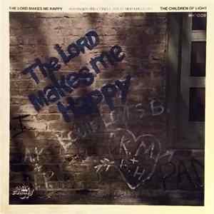 FLAC The Children Of Light - The Lord Makes Me Happy