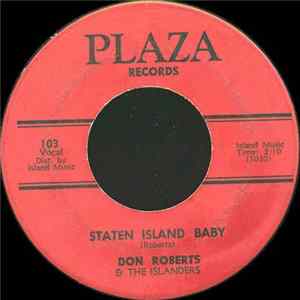 FLAC Don Roberts & The Islanders - Staten Island Baby / Who Knows - Who Cares