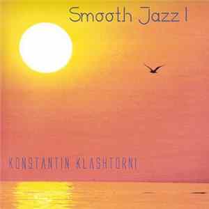 FLAC Konstantin Klashtorni - Smooth Jazz 1