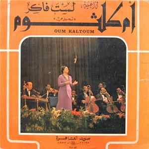 FLAC Oum Kaltoum - لست فاكر Lasto Fakir