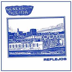 FLAC Generacion Suicida - Reflejos