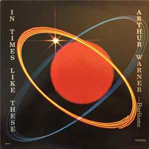 FLAC Arthur Warner - In Times Like These