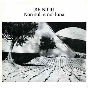 FLAC Re Niliu - Non Suli E No' Luna