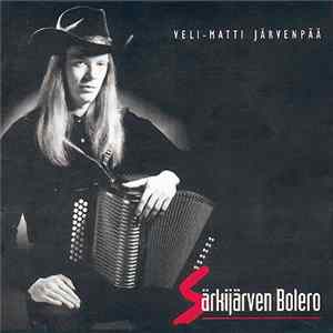 FLAC Veli-Matti Järvenpää - Särkijärven Bolero